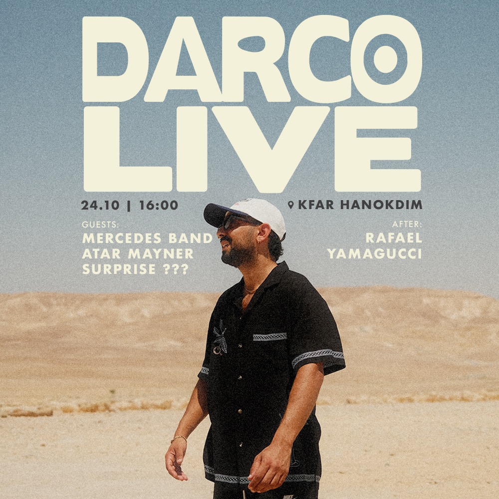 Darco Live בכפר הנוקדים, ערד – 24.10.2026