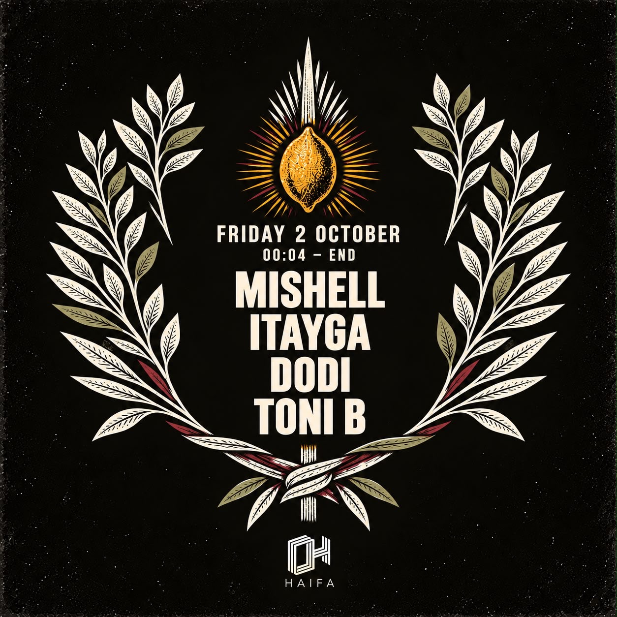 04 Haifa סוכות ב׳ | Mishell · Dodi · iTayga · Toni B בחיפה – 2.10.2026