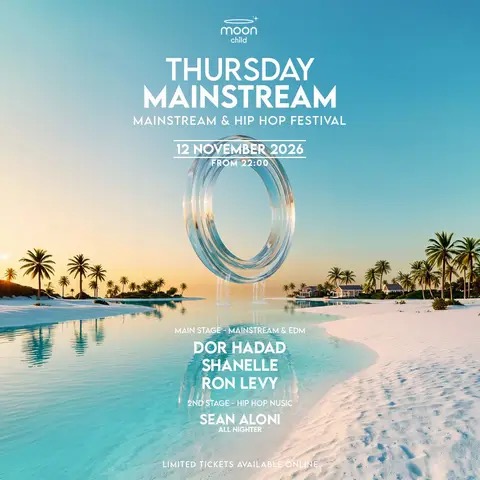 כרזת THURSDAY MAINSTREAM במונצ׳יילד נמל תל אביב – 12.11.2026 עם Dor Hadad, Shanelle ו-Ron Levy