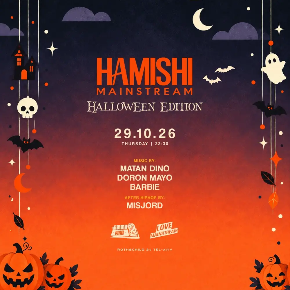 HAMISHI MAINSTREAM – מסיבת האלווין בג׳ימי הו, תל אביב – 29.10.2026