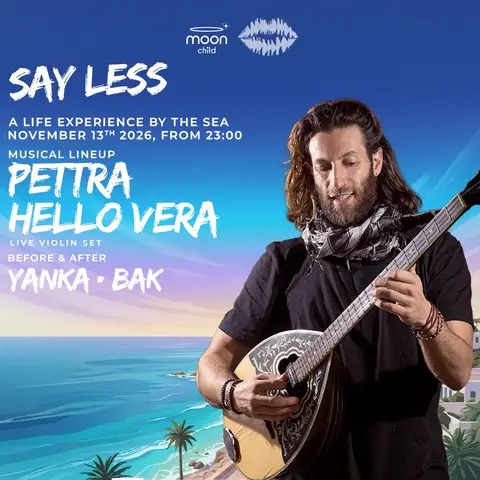כרזת SAY LESS במונצ׳יילד נמל תל אביב 13.11 – Pettra ו-Hello Vera